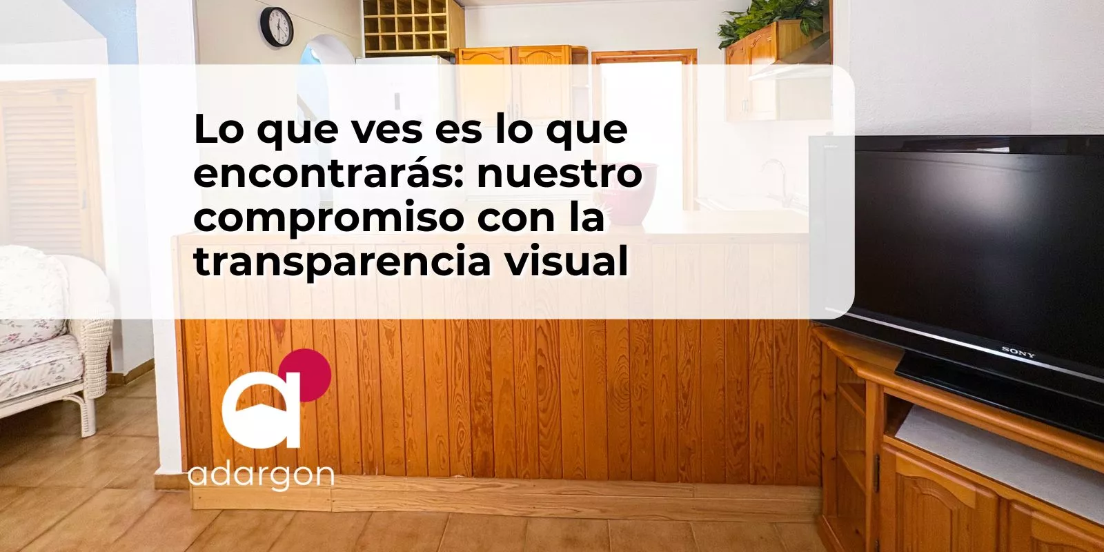 Lo que ves es lo que encontrarás: nuestro compromiso con la transparencia visual
